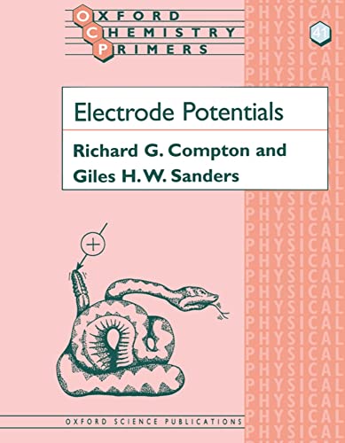 Electrode Potentials (Oxford Chemistry Primers, 41) von Oxford University Press, USA