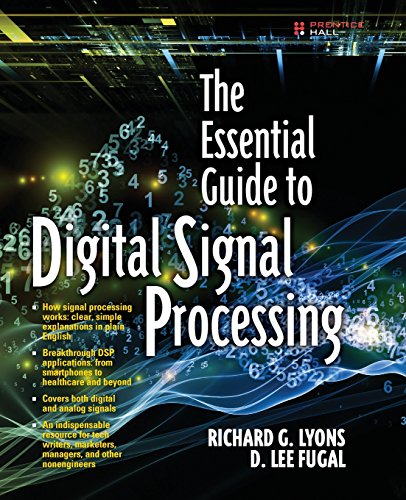 The Essential Guide to Digital Signal Processing von Pearson