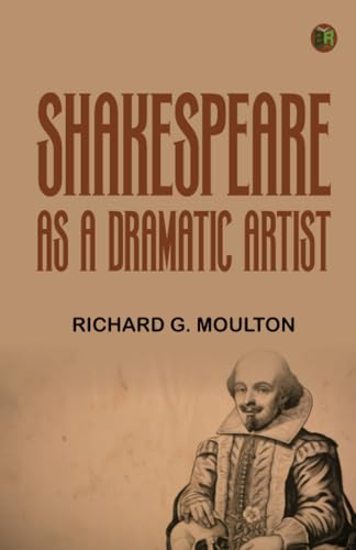 Shakespeare as a Dramatic Artist von Zinc Read