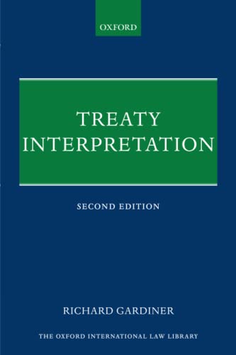 TREATY INTERPRETATION 2E OILL:NCS P (The Oxford International Law Library) von Oxford University Press