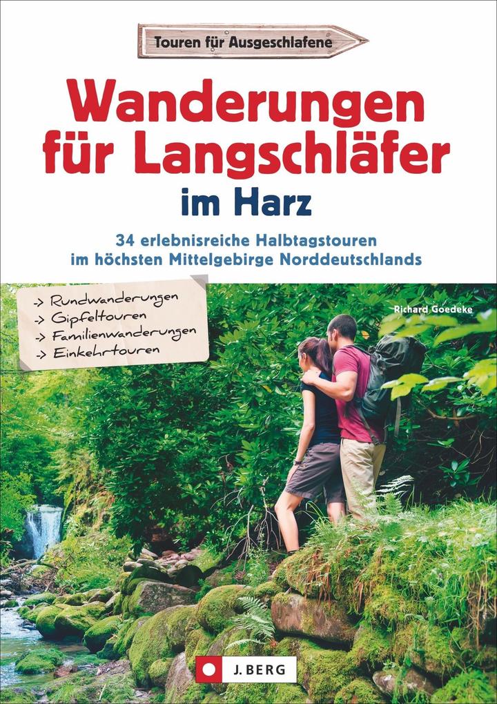 Wanderungen für Langschläfer im Harz von J. Berg Verlag