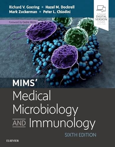 Mims' Medical Microbiology and Immunology: With STUDENT CONSULT Online Access von Elsevier