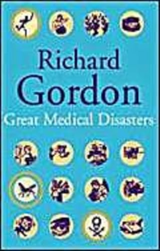 Great Medical Disasters