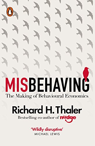 Misbehaving: The Making of Behavioural Economics von Penguin Books Ltd (UK)
