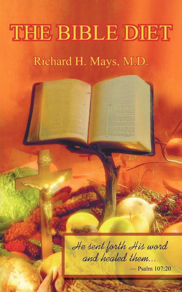 The Bible Diet von AuthorHouse