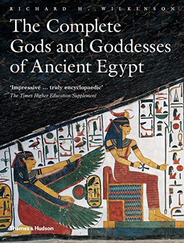 The Complete Gods and Goddesses of Ancient Egypt von Thames & Hudson