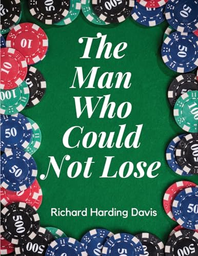The Man Who Could Not Lose von Intell Book Publishers