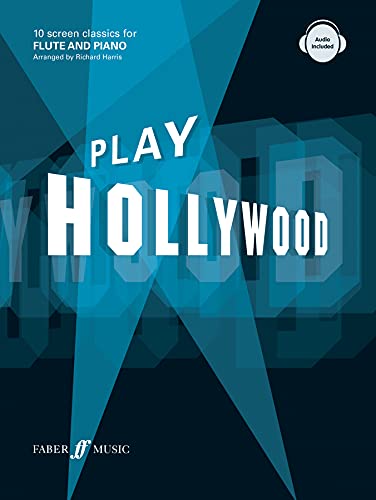 Play Hollywood, flute and piano, w. Audio-CD: 10 Screen Classics (Play Series)