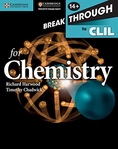 Breakthrough to CLIL for Chemistry Age 14+ Workbook von Cambridge University Press