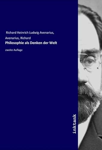 Philosophie als Denken der Welt: zweite Auflage von Inktank Publishing
