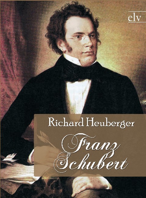 Franz Schubert von Europäischer Literaturverlag