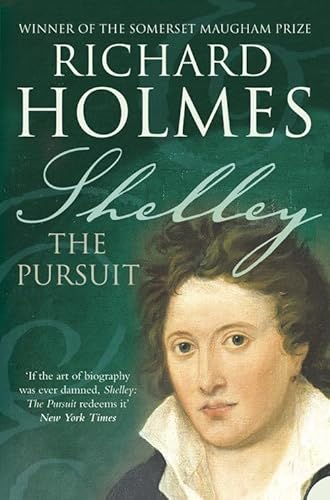 Shelley: The Pursuit von Harper Perennial
