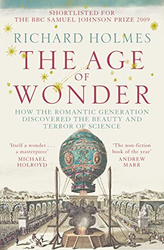Holmes, R: Age of Wonder: How the Romantic Generation Discovered the Beauty and Terror of Science von HarperCollins Publishers