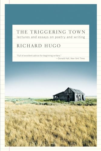 The Triggering Town: Lectures and Essays on Poetry and Writing von W. W. Norton & Company
