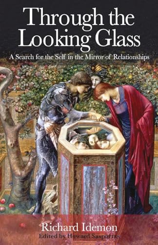 Through the Looking Glass:A Search for the Self in the Mirror of Relationships von Wessex Astrologer