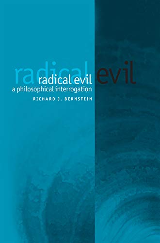 Radical Evil: A Philosophical Interrogation von Wiley