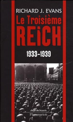 Le troisième Reich : Volume 2, 1933-1939 von FLAMMARION