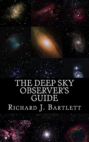 The Deep Sky Observer's Guide: Astronomical Observing Lists Detailing Over 1,300 Night Sky Objects for Binoculars and Small Telescopes