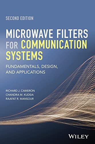 Microwave Filters for Communication Systems: Fundamentals, Design, and Applications von Wiley