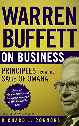 Warren Buffett on Business: Principles from the Sage of Omaha von Wiley