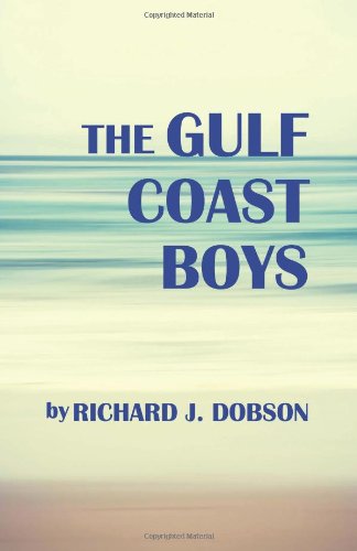 The Gulf Coast Boys von CreateSpace Independent Publishing Platform