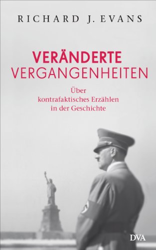 Veränderte Vergangenheiten: Über kontrafaktisches Erzählen in der Geschichte von DVA Dt.Verlags-Anstalt