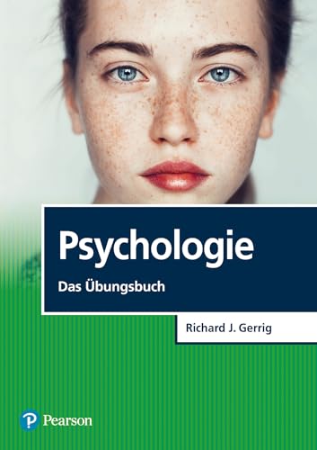 Psychologie - Das Übungsbuch (Pearson Studium - Psychologie) von Pearson Studium