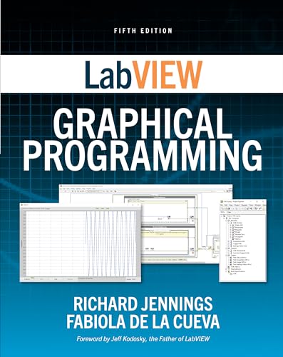 LabVIEW Graphical Programming, Fifth Edition von McGraw-Hill Education