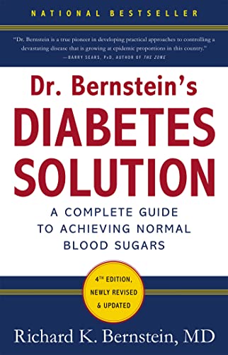 Dr. Bernstein's Diabetes Solution: The Complete Guide to Achieving Normal Blood Sugars von Little, Brown Spark