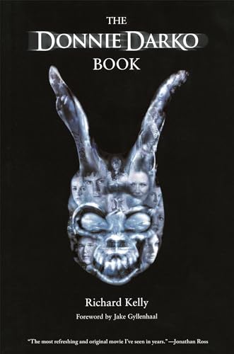 The Donnie Darko Book: Introduction by Jake Gyllenhaal