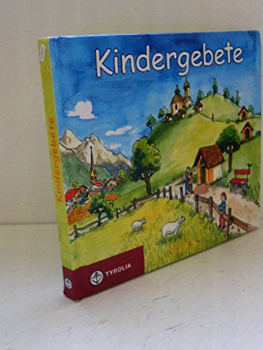Kindergebete von Tyrolia Verlagsanstalt Gm
