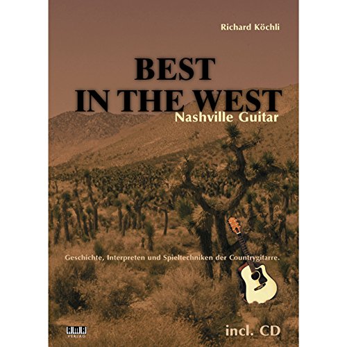 Best In The West: Nashville Guitar Best In The West: Nashville Guitar