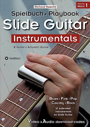 Slide Guitar Instrumentals: Das Spielbuch – The Playbook (trilingual de/en/fr) von tredition