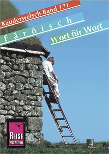 Reise Know-How Sprachführer Färöisch - Wort für Wort: Kauderwelsch-Band 171 von Reise Know-How Rump GmbH