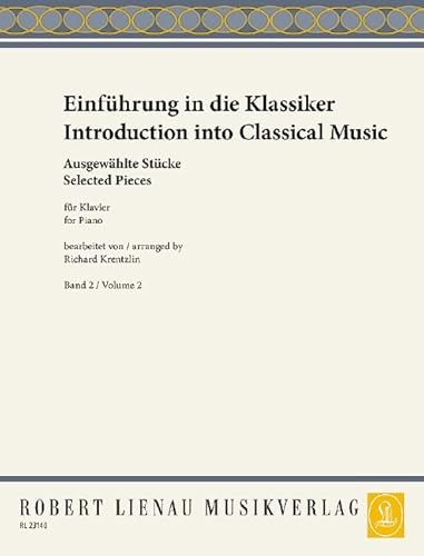 Einführung in die Klassiker: Ausgewählte Stücke. Band 2. Klavier.