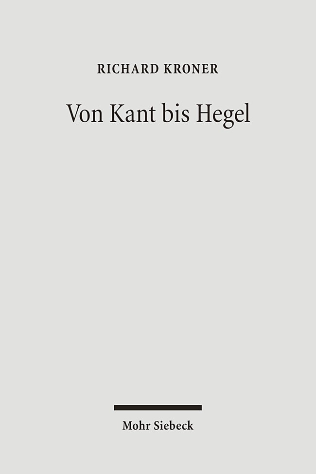 Von Kant bis Hegel 2 Bde. von Mohr Siebeck