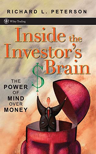 Inside the Investor's Brain: The Power of Mind Over Money (Wiley Trading Series) von Wiley