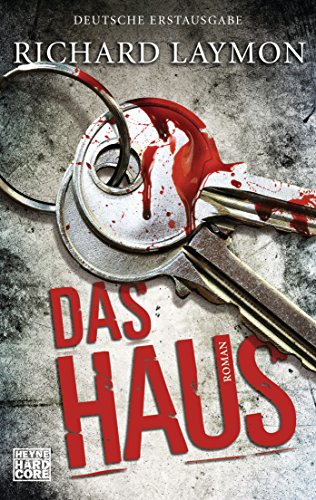 Das Haus: Roman von HEYNE