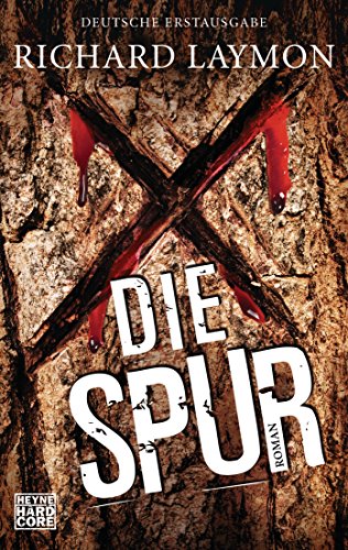 Die Spur: Roman von HEYNE