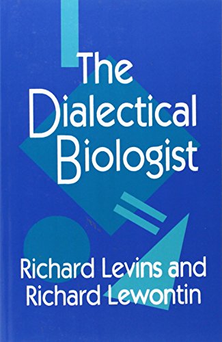 The Dialectical Biologist von Harvard University Press
