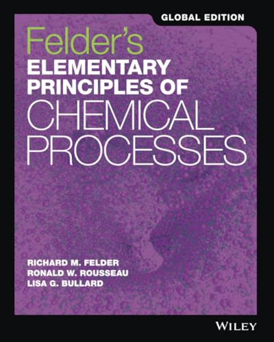 Felder's Elementary Principles of Chemical Processes, Global Edition von Wiley
