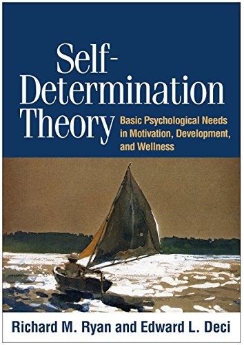 Self-Determination Theory: Basic Psychological Needs in Motivation, Development, and Wellness von Taylor & Francis