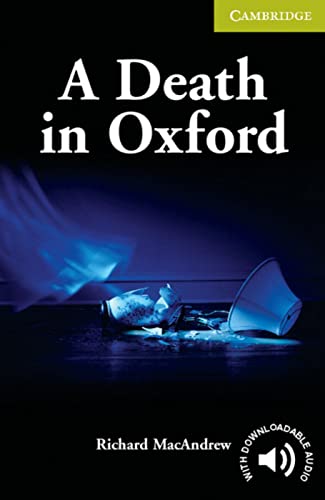 A Death in Oxford: Englische Lektüre für das 1. Lernjahr. Paperback with downloadable audio (Cambridge English Readers) von Klett Sprachen GmbH