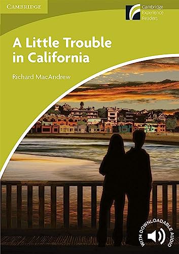 A Little Trouble in California Level Starter/Beginner (Cambridge Discovery Readers, Starter Level) von Cambridge University Press