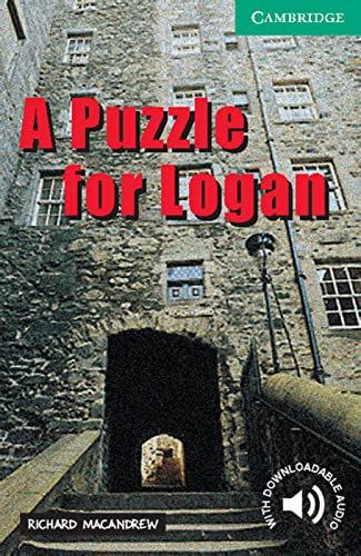 A Puzzle for Logan: Englische Lektüre für das 3. Lernjahr. Paperback with downloadable audio (Cambridge English Readers)