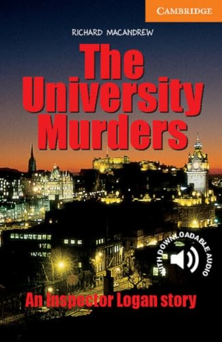 The University Murders Level 4: Level 4 Cambridge English Readers (Cambridge English Readers Level 4)