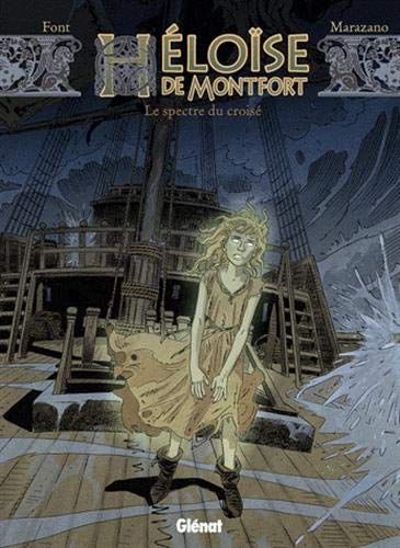 Héloïse de Montfort, Tome 3 : Le spectre du croisé von Glénat