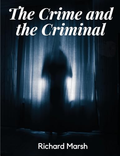 The Crime and the Criminal von Magic Publisher