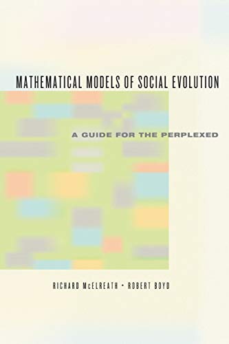 Mathematical Models of Social Evolution: A Guide for the Perplexed von University of Chicago Press