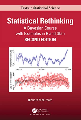 Statistical Rethinking: A Bayesian Course with Examples in R and STAN (Chapman & Hall/CRC Texts in Statistical Science) von CRC Press
